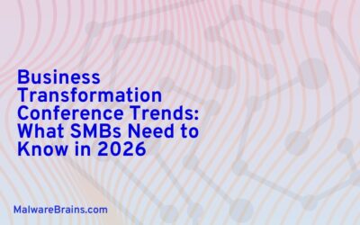 Business Transformation Conference Trends: What SMBs Need to Know in 2026